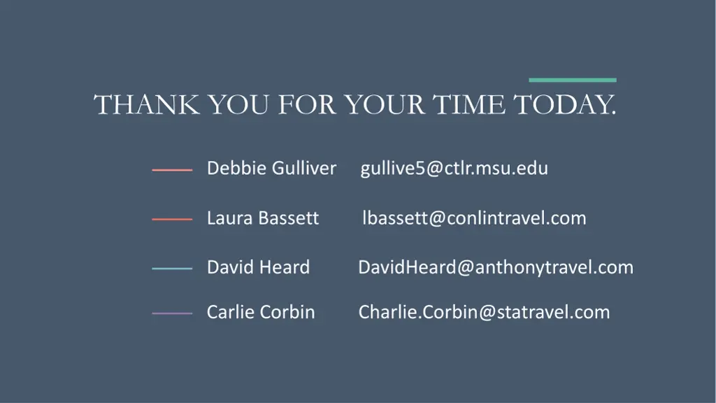 thank you for your time today