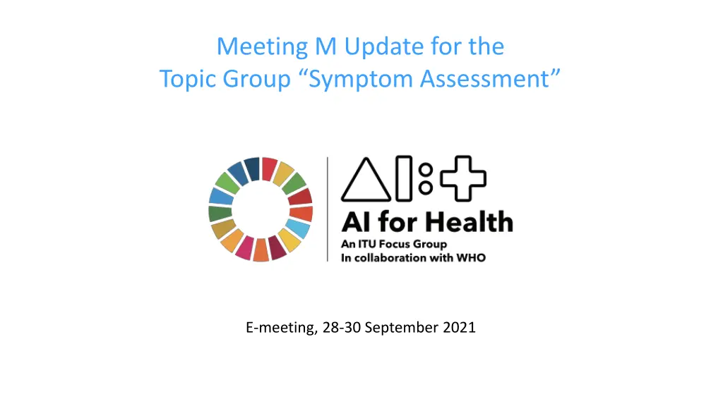 meeting m update for the topic group symptom