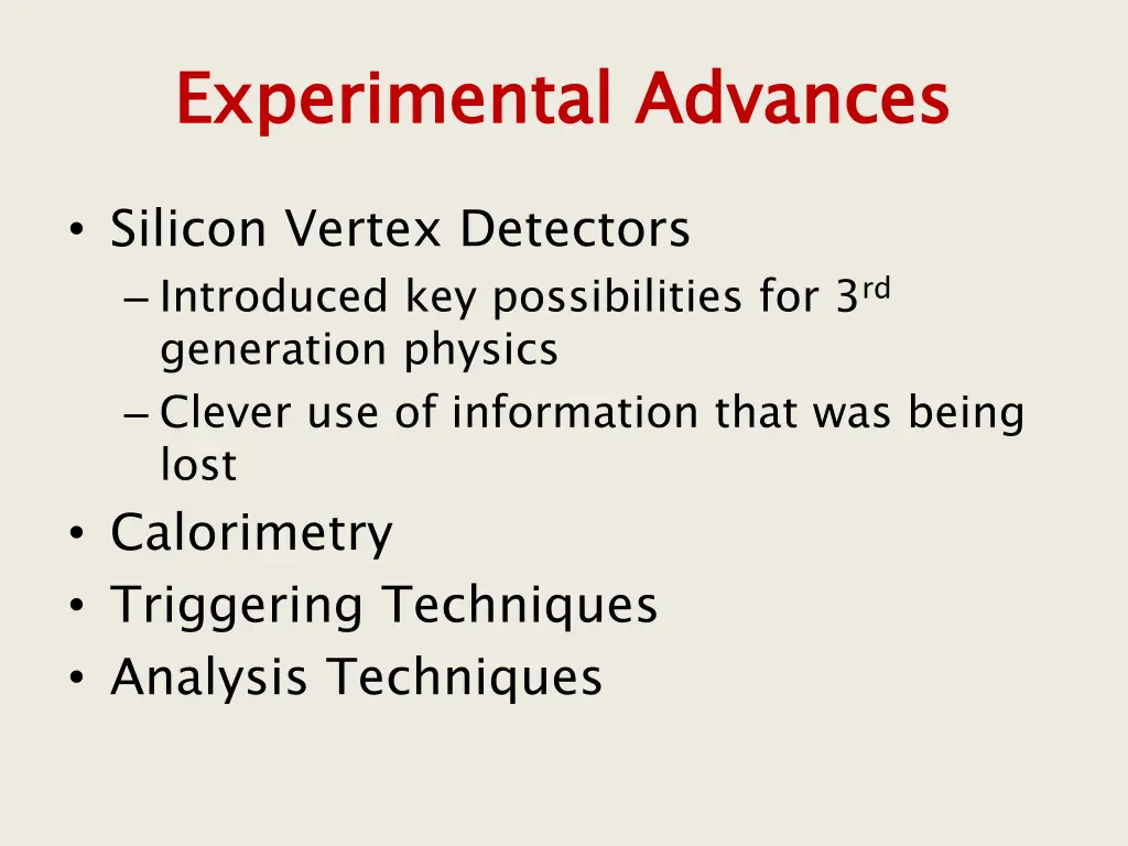 experimental advances