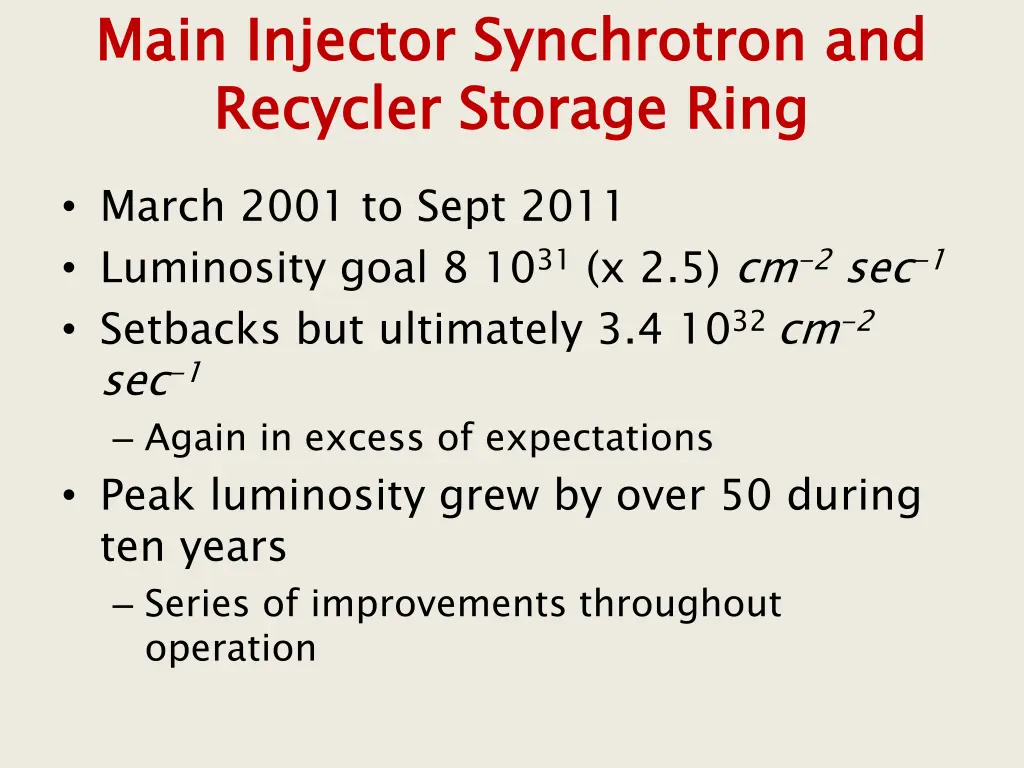 main injector synchrotron and recycler storage