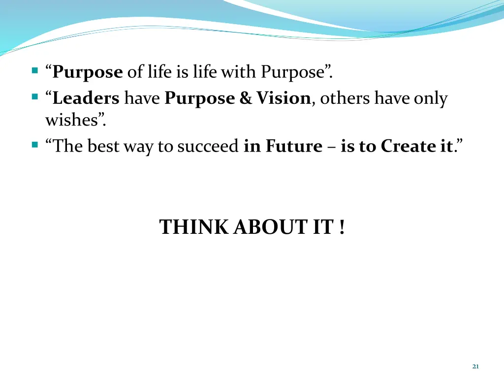 purpose of life is life with purpose leaders have