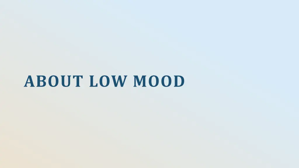 about low mood