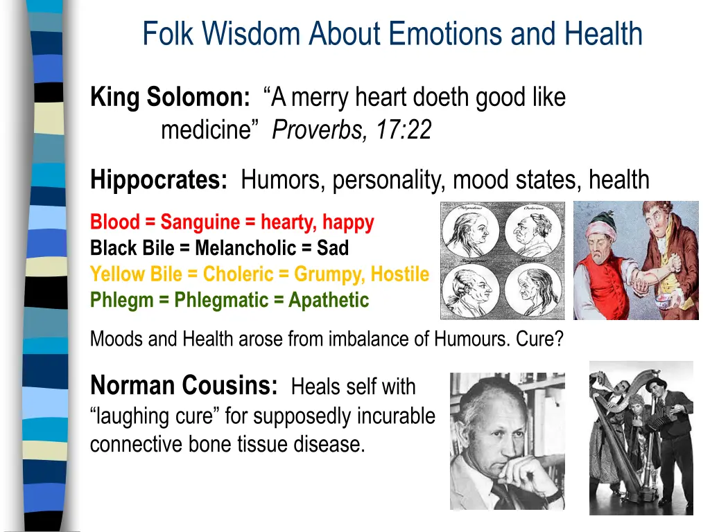 folk wisdom about emotions and health