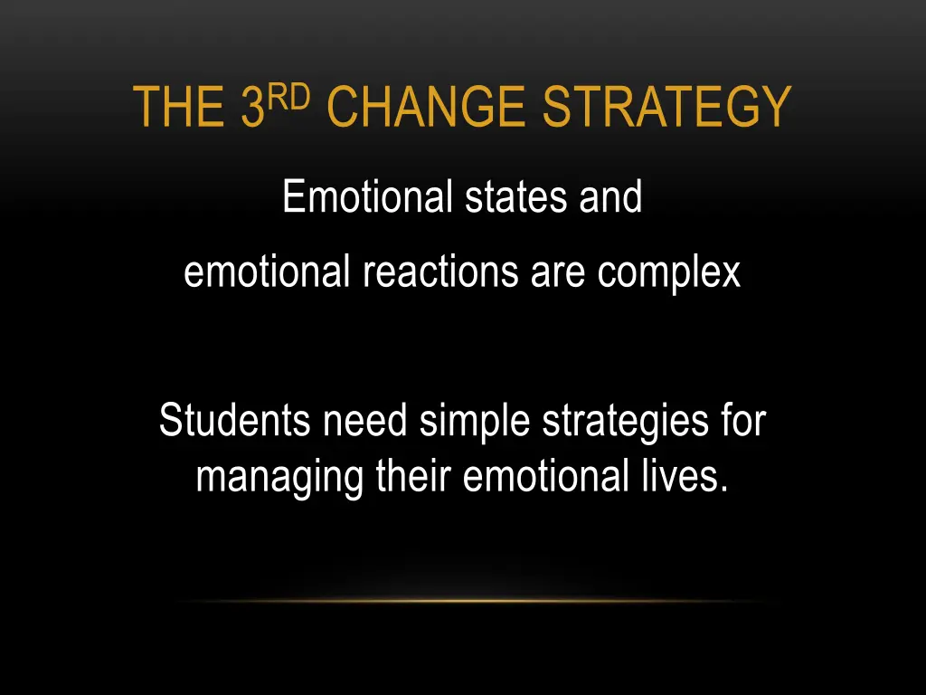 the 3 rd change strategy