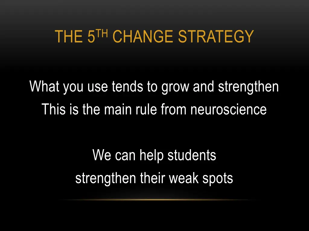 the 5 th change strategy