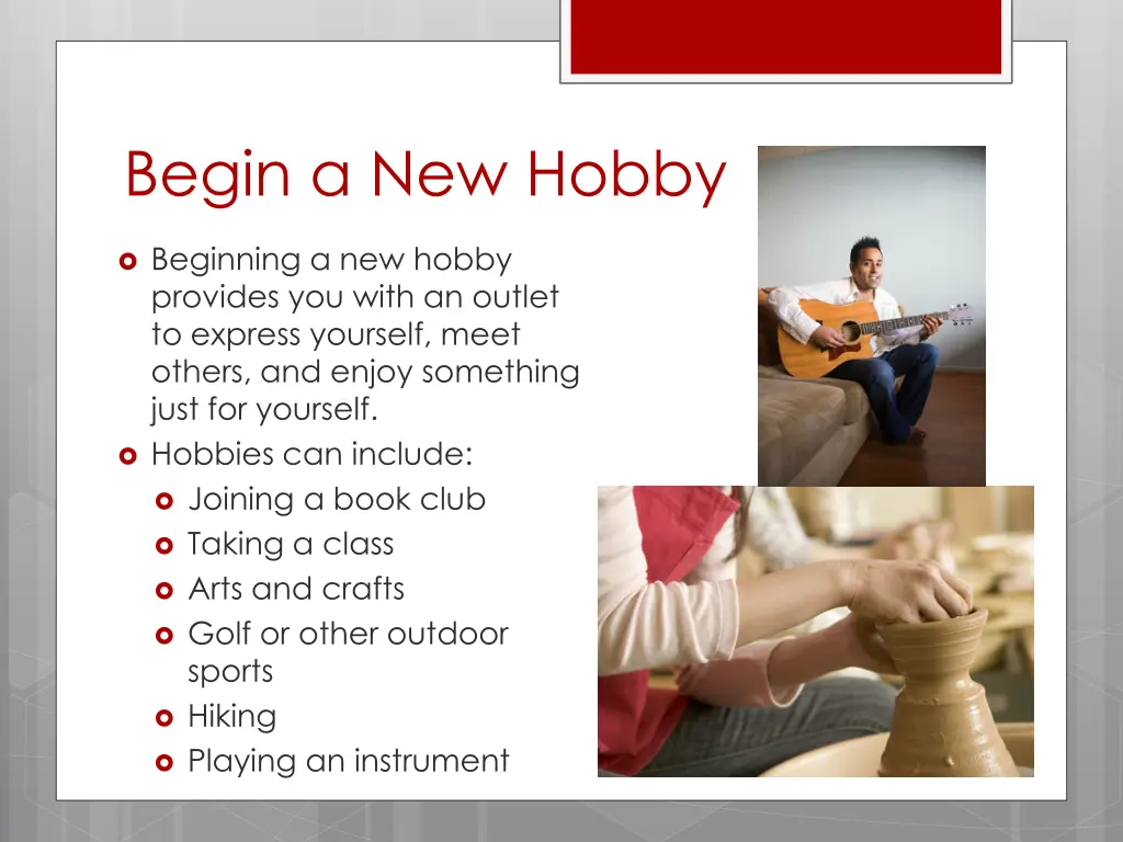 begin a new hobby