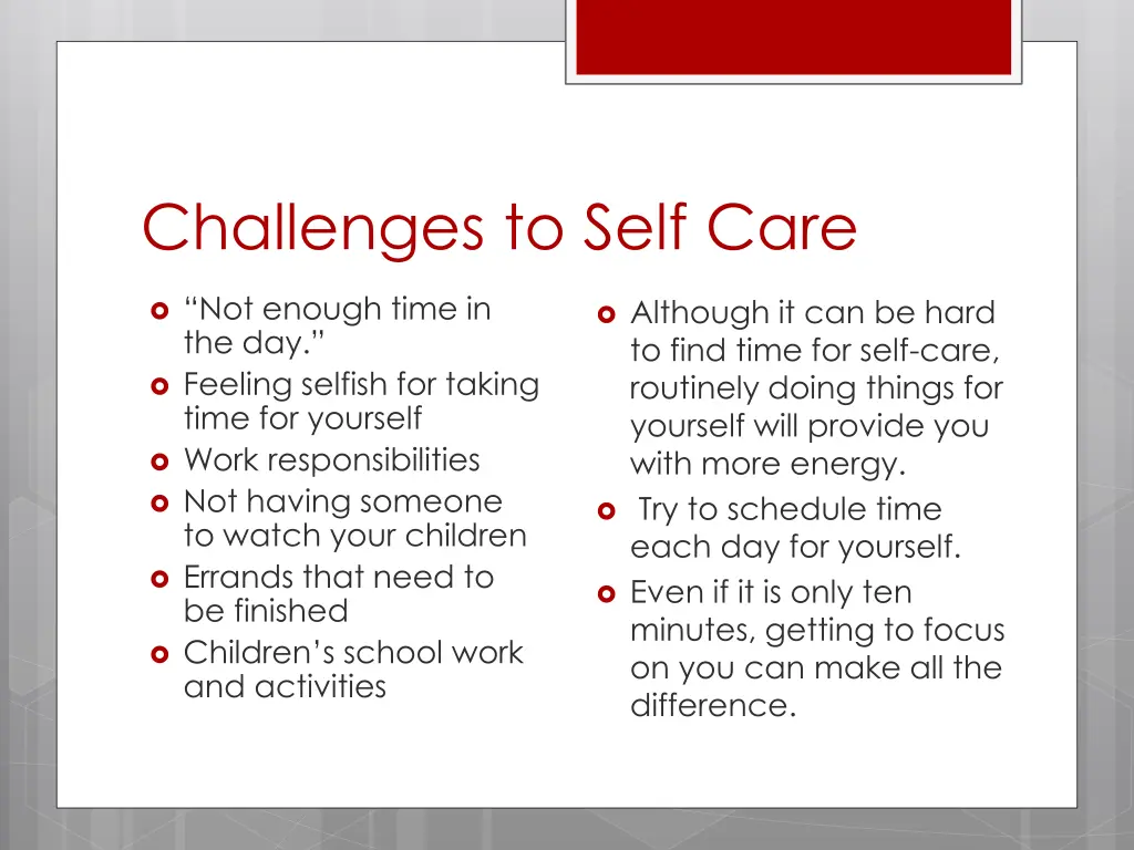 challenges to self care