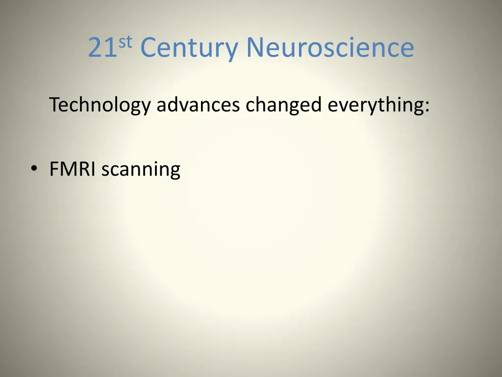 21 st century neuroscience