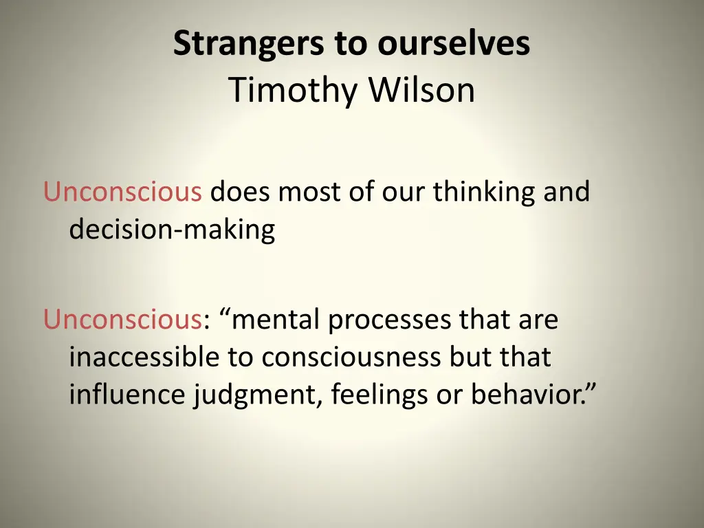 strangers to ourselves timothy wilson 1