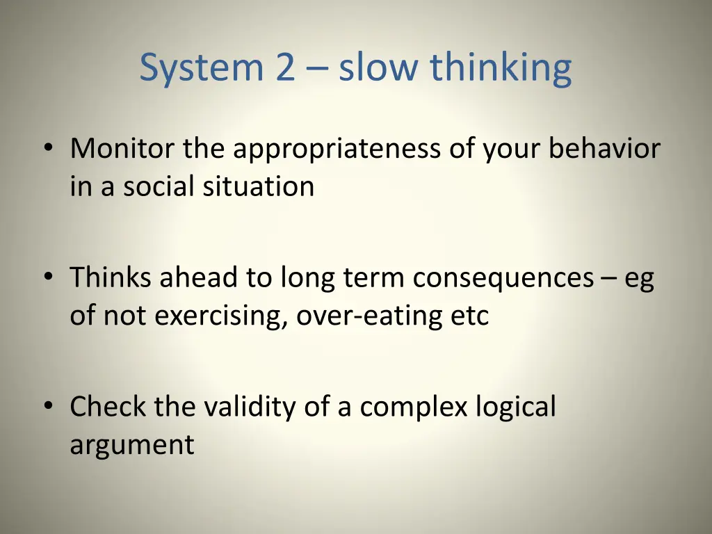 system 2 slow thinking 2