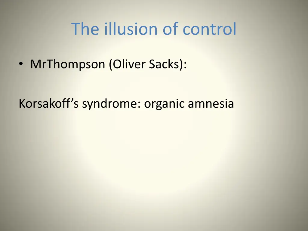 the illusion of control