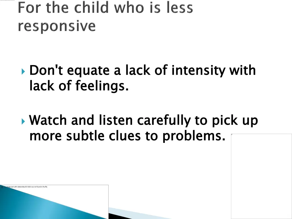 don t equate a lack of intensity with lack