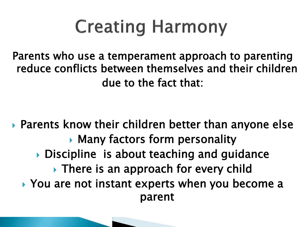 parents who use a temperament approach