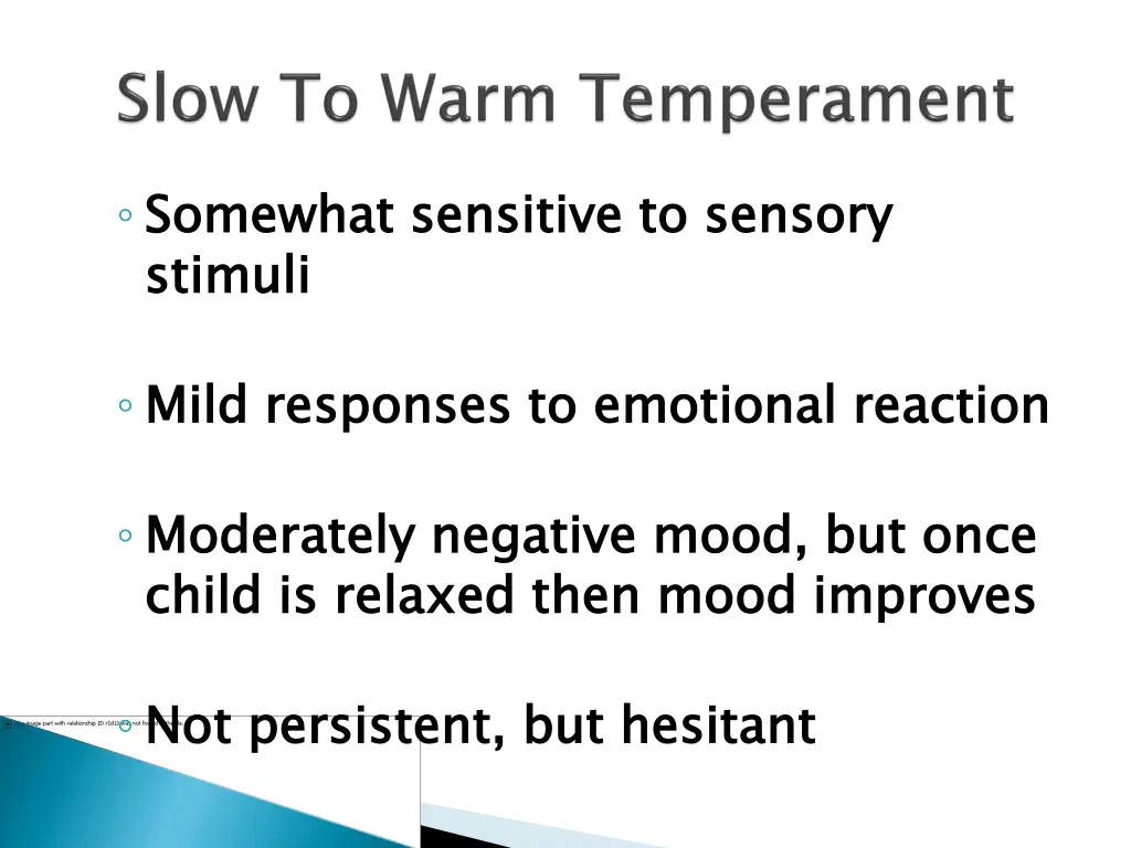 somewhat sensitive to sensory stimuli