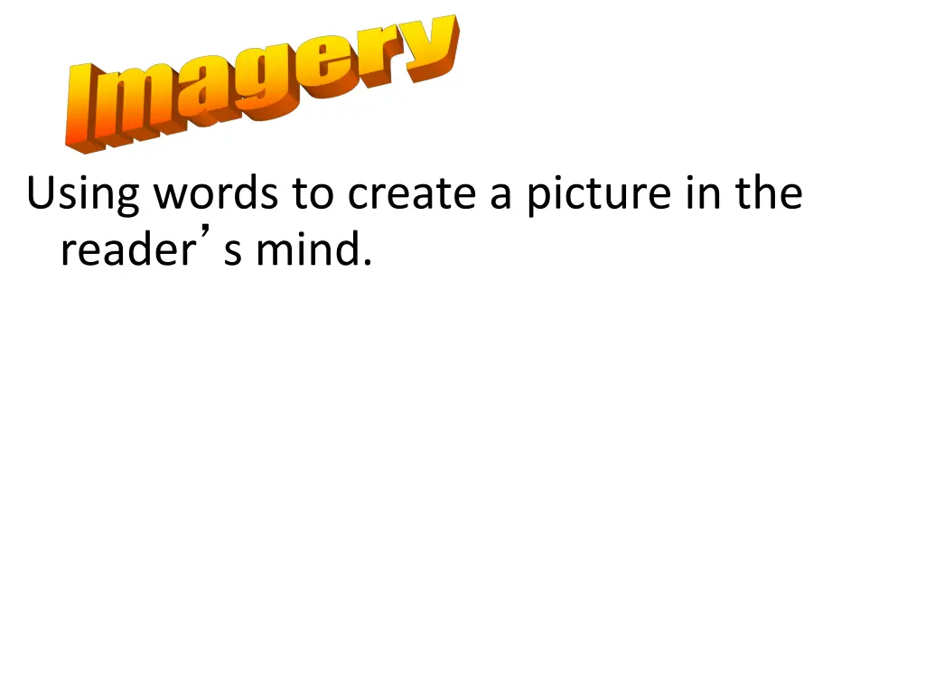 using words to create a picture in the reader