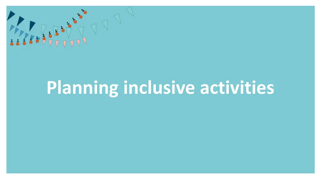 planning inclusive activities