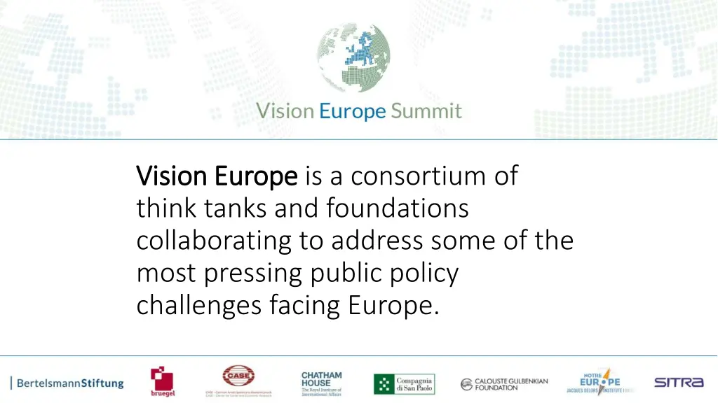 vision europe vision europe is a consortium