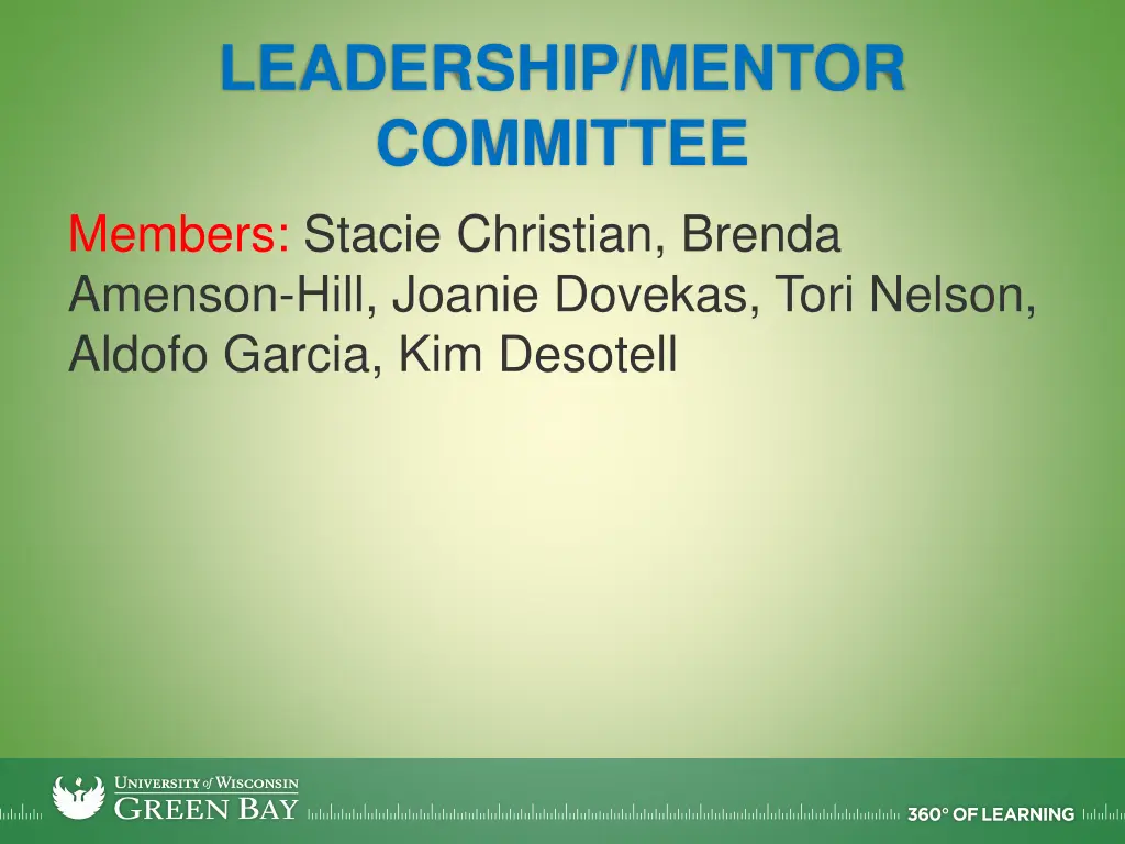 leadership mentor committee members stacie