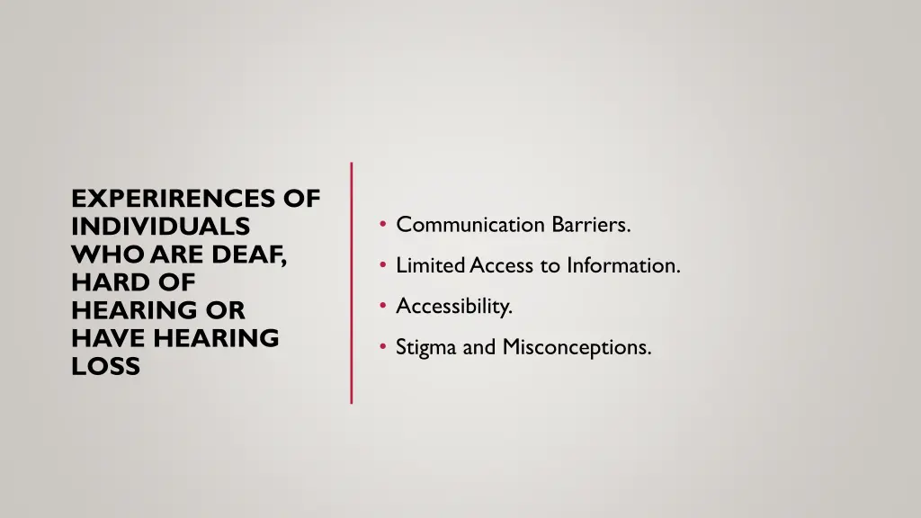 experirences of individuals who are deaf hard