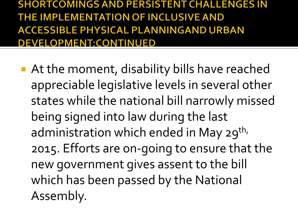 at the moment disability bills have reached