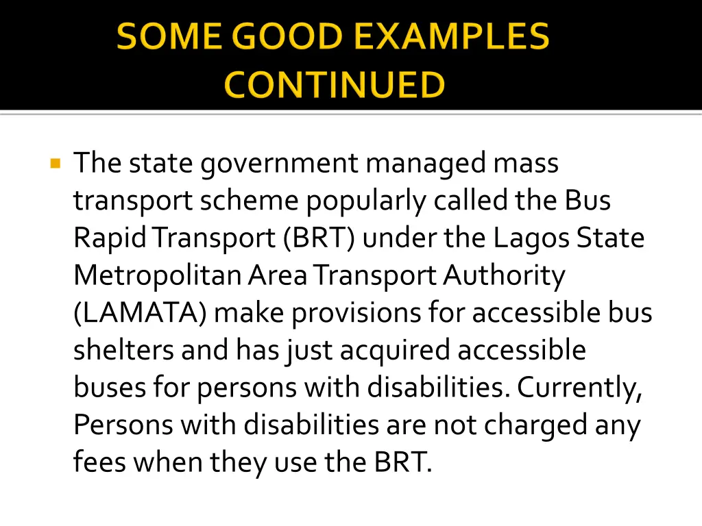 the state government managed mass transport