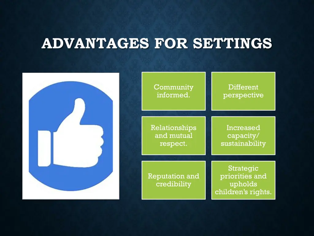 advantages for settings