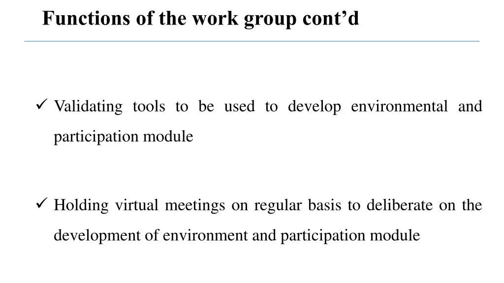 functions of the work group cont d