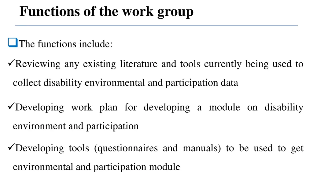 functions of the work group