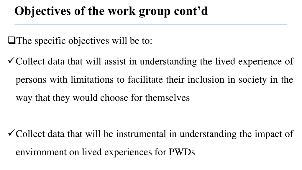 objectives of the work group cont d