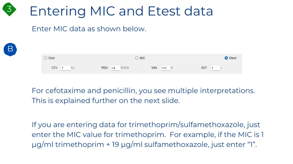 entering mic and etest data