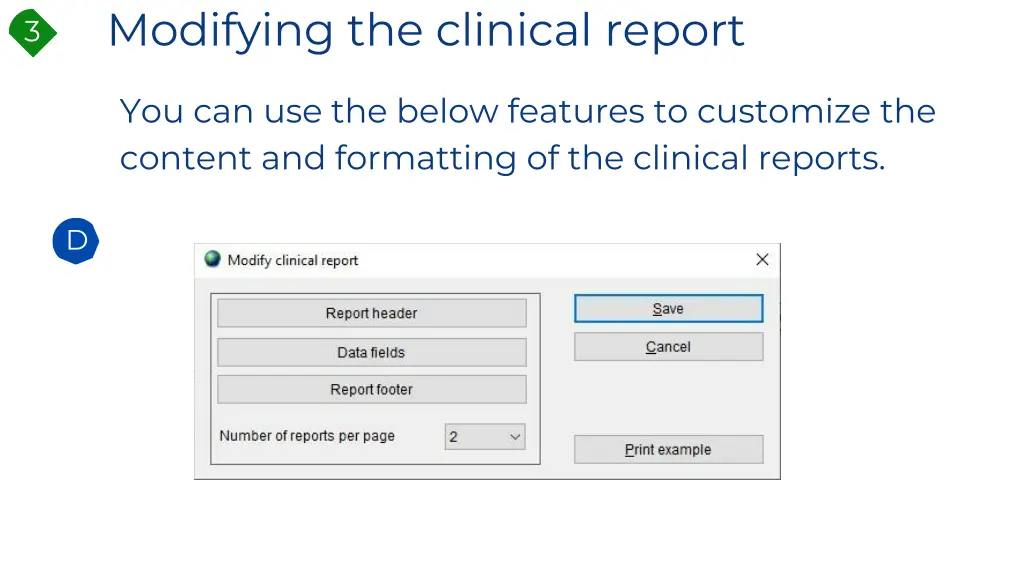 modifying the clinical report