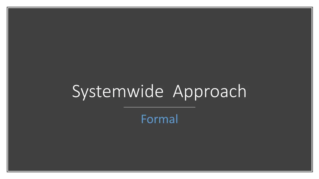 systemwide approach