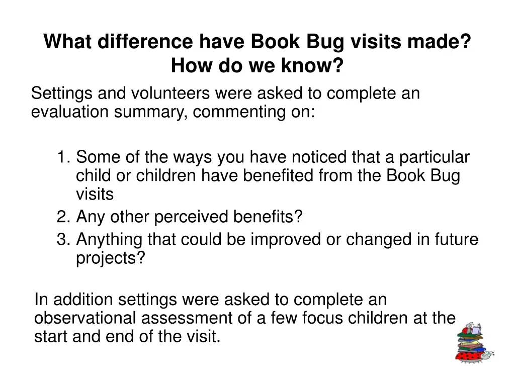 what difference have book bug visits made