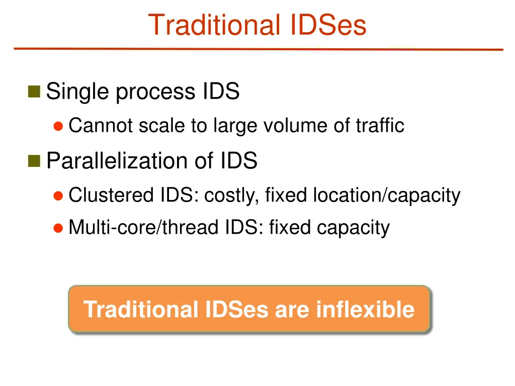 traditional idses