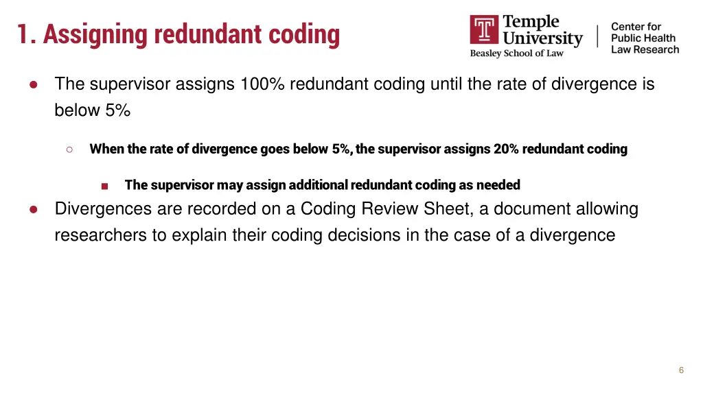 1 assigning redundant coding