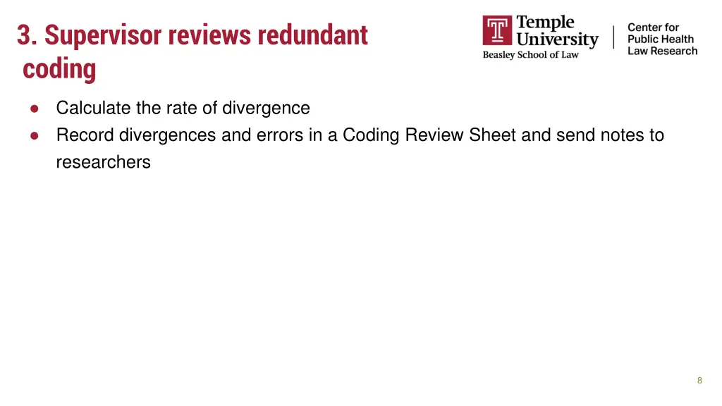 3 supervisor reviews redundant coding