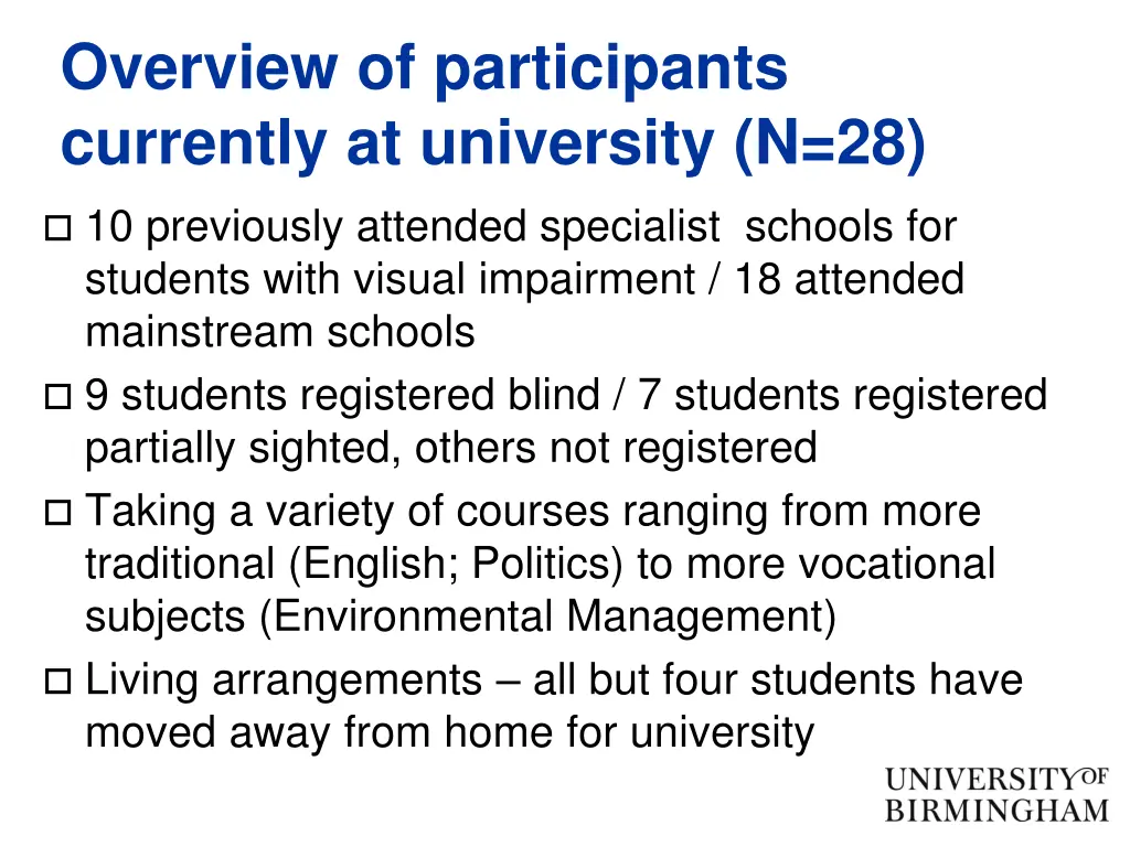 overview of participants currently at university