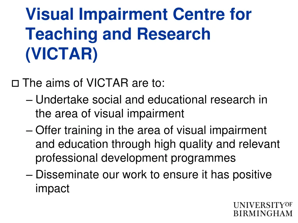 visual impairment centre for teaching