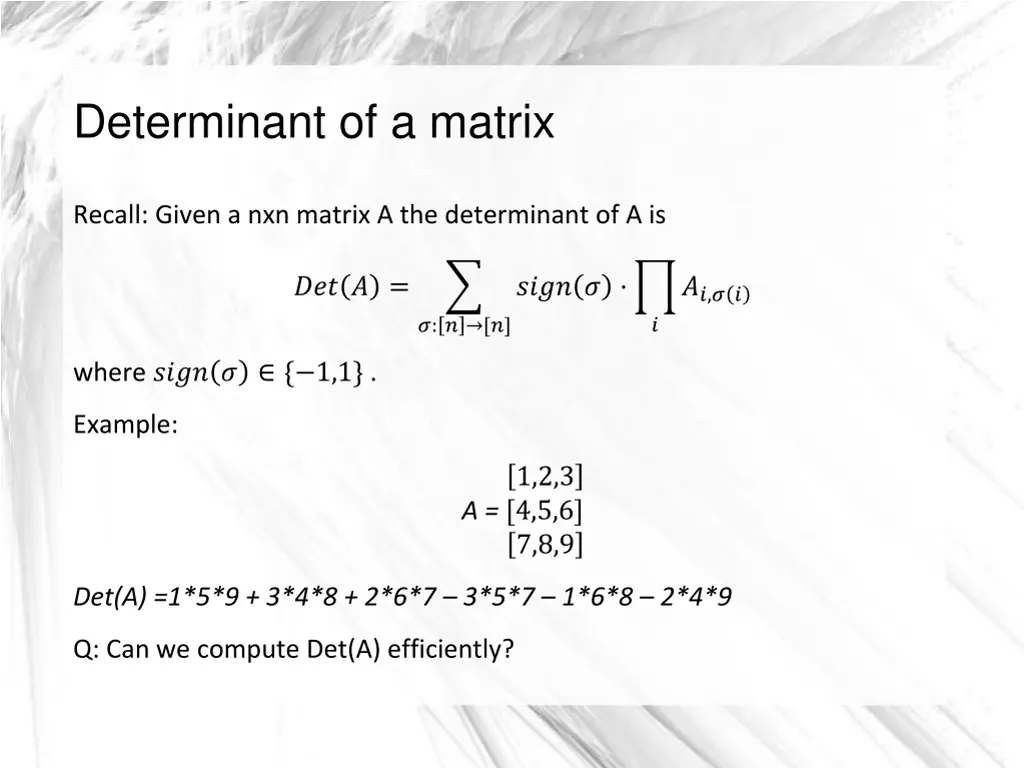 determinant of a matrix