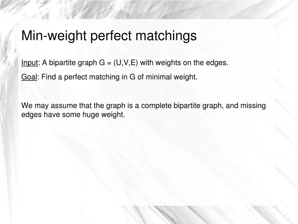 min weight perfect matchings