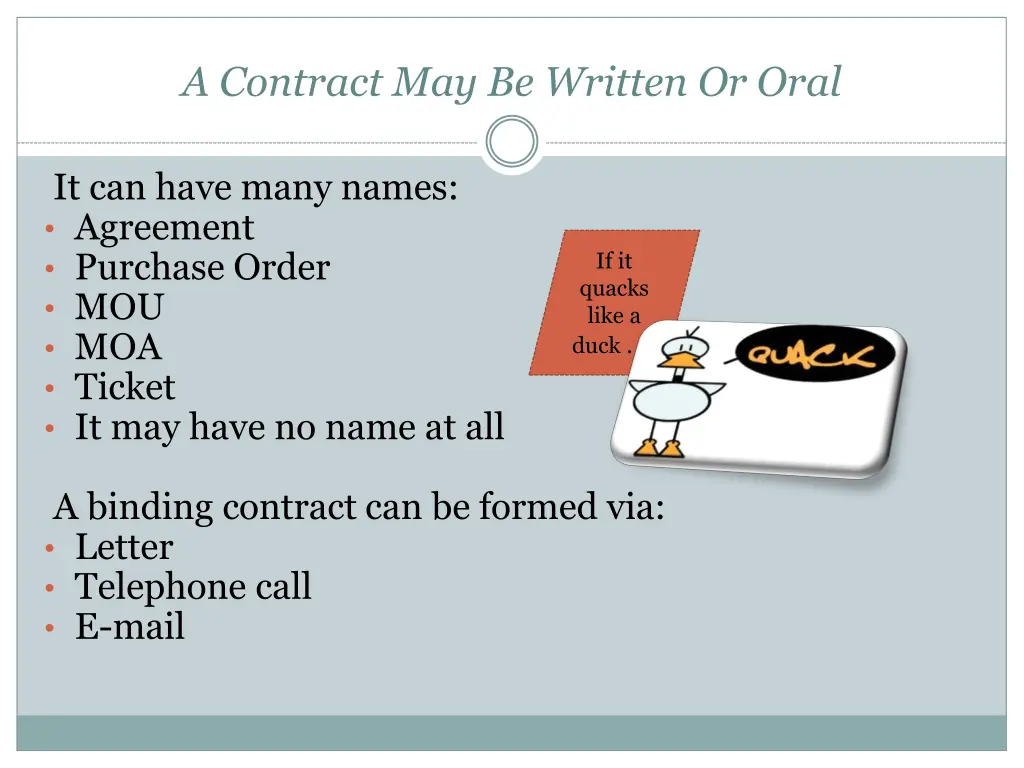 a contract may be written or oral