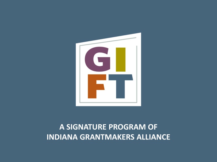 a signature program of indiana grantmakers