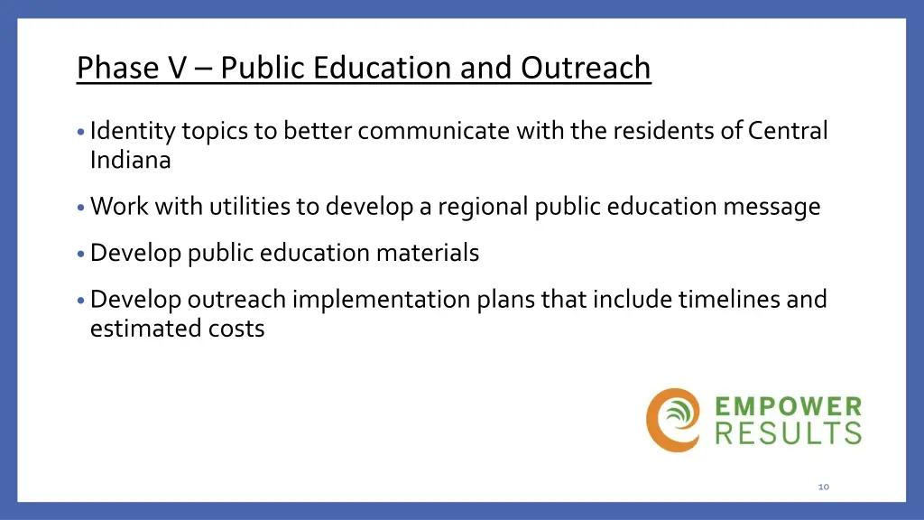 phase v public education and outreach