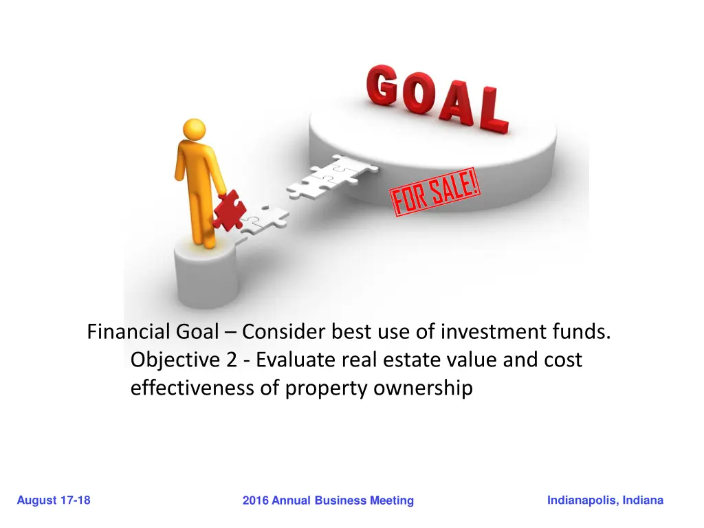 financial goal consider best use of investment 1