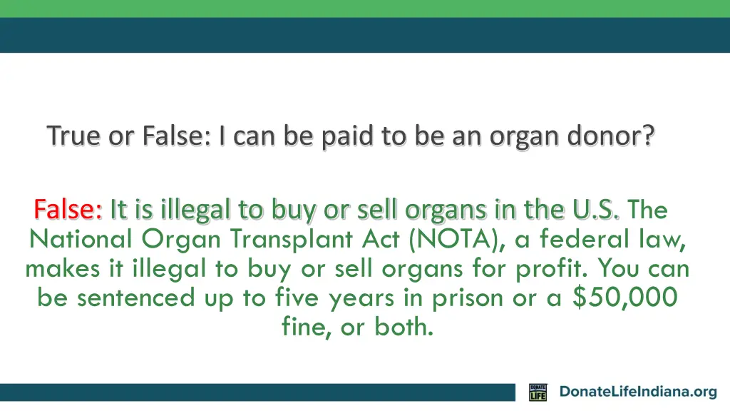 true or false i can be paid to be an organ donor