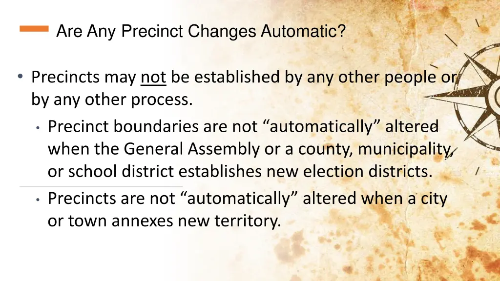 are any precinct changes automatic