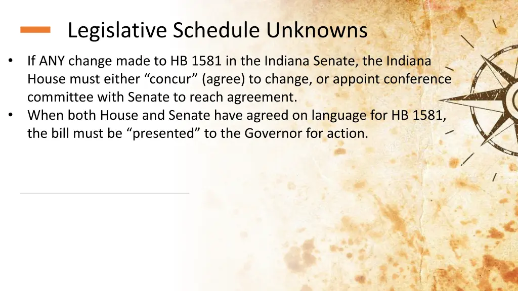 legislative schedule unknowns