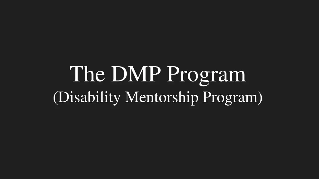 the dmp program disability mentorship program