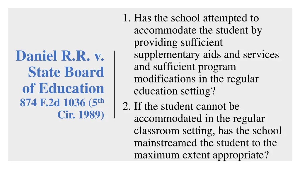 1 has the school attempted to accommodate