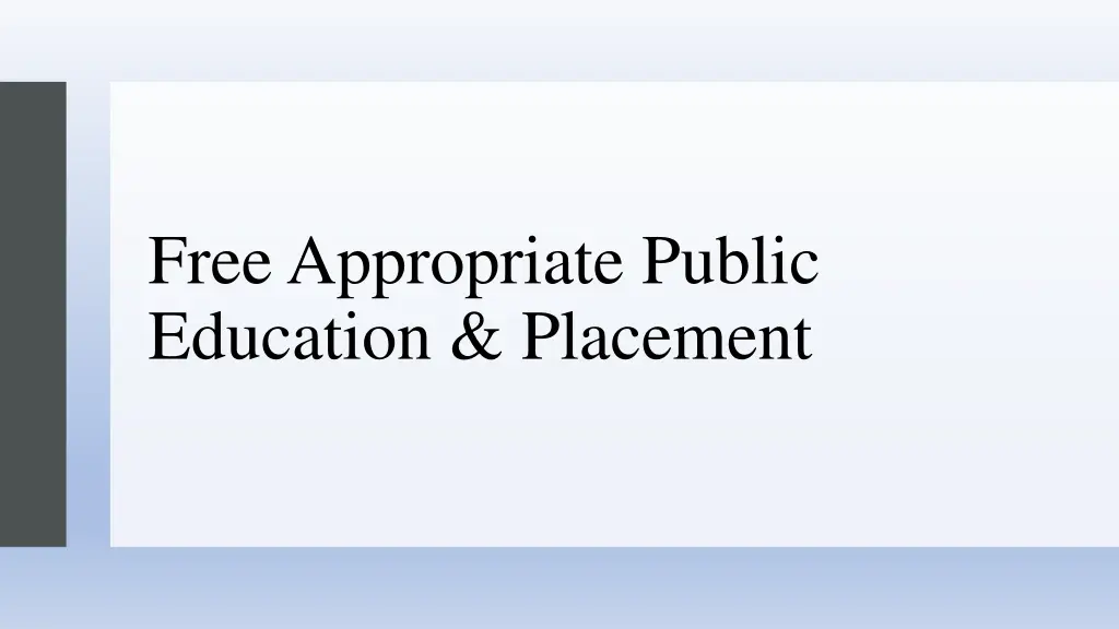 free appropriate public education placement